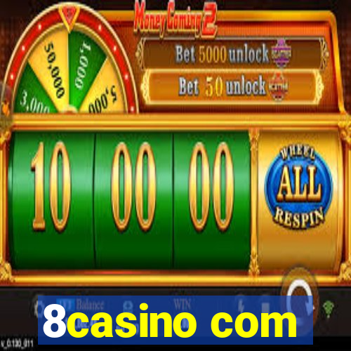 8casino com